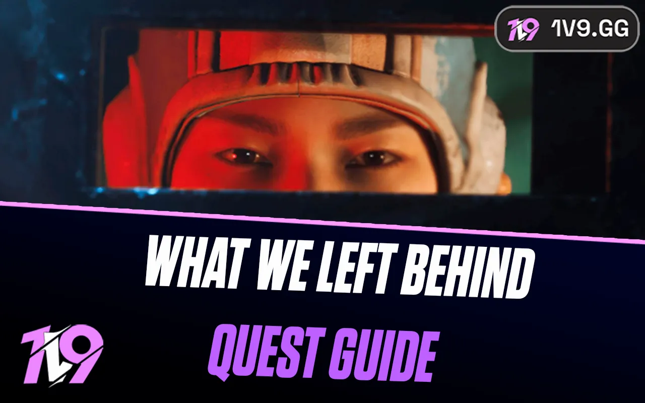 What We Left Behind Quest Guide in Arc Raiders